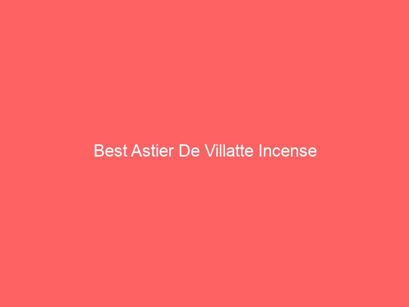 Read more about the article Best Astier De Villatte Incense