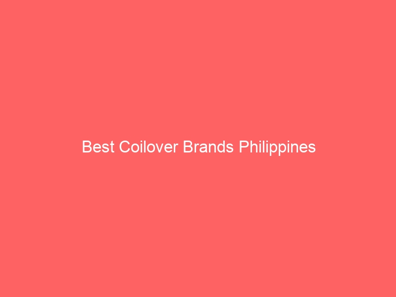 Read more about the article Best Coilover Brands Philippines