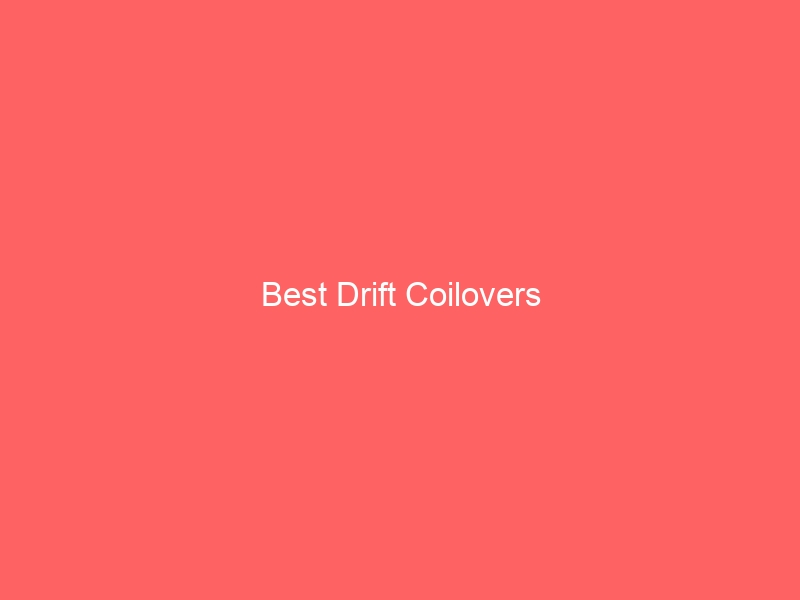 Read more about the article Best Drift Coilovers